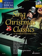 Sing Christmas Classics, Gesang und Klavier, m. MP3-CD