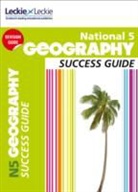 Rob Hands, Alison Hughes, Sam Peck, Samantha Peck - National 5 Geography Success Guide