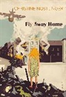 Christine Nostlinger, Christine Nöstlinger - Fly Away Home