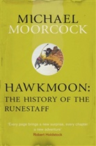 Michael Moorcock, Moorcock Michael - Hawkmoon: The History of the Runestaff