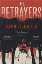 David Bezmozgis, Bezmozgis David - The Betrayers