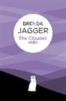 Brenda Jagger - The Clouded Hills