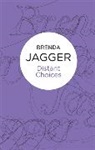 Brenda Jagger - Distant Choices
