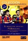 Óscar P. Cano Moreno - El modelo de juego del FC Barcelona : una red de significado interpretada desde el paradigma de la complejidad