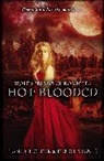 Nancy Holder, Debbie Viguie, DebbieHolder Viguie, Viguie Debbie - Wolf Springs Chronicles: Hot Blooded