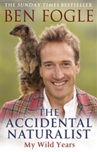 Ben Fogle - The Accidental Naturalist