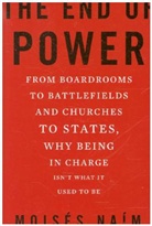 Moises Naim, Moisés Naím - The End of Power