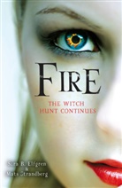 Sara B. Elfgren, Elfgre, Elfgren, Sara B Elfgren, Sara B. Elfgren, STRANDBERG... - Fire: The Witch Hunt Continues