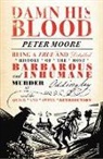 Peter Moore - Damn His Blood