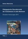 Dietmar Waterkamp - Pädagogische Charakteristik der Schulwesen in zehn Nationen