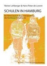 Lehberge, Reine Lehberger, Reiner Lehberger, LORENT, Hans Peter de Lorent - Schulen in Hamburg