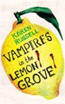 Karen Russell - Vampires in the Lemon Grove