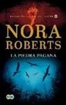 Nora Roberts - La piedra pagana