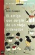 Belén Gopegui, Puño - El amigo que surgió de un viejo ordenador