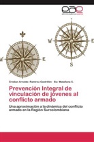 Matallana C, Siu Matallana C., Cristian Arnold Ramírez Castrillón, Cristian Arnoldo Ramírez Castrillón - Prevención Integral de vinculación de jóvenes al conflicto armado