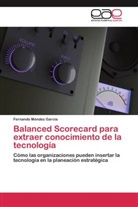 Fernando Méndez García - Balanced Scorecard para extraer conocimiento de la tecnología