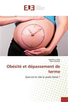 Marc Bardou, Isabell Le Ray, Isabelle Le Ray - Obesite et depassement de terme