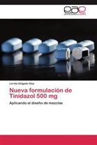 Loreta Delgado D&iacute;az - Nueva formulaci&oacute;n de Tinidazol 500 mg