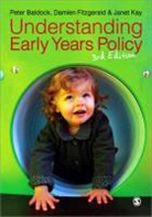Peter Baldock, Peter Kay Baldock, Damien Fitzgerald, Janet Kay - Understanding Early Years Policy