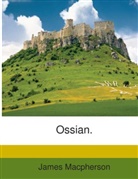 James Macpherson - Ossian.