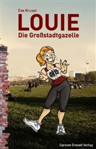 Eva Krusat - Louie - Die Großstadtgazelle