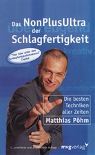 Matthias Pöhm - Das NonPlusUltra der Schlagfertigkeit