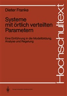 Dieter Franke - Systeme mit örtlich verteilten Parametern