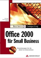 Malte Borges, Eike Elser, Jörg Schumacher - Office 2000 für Small Business, m. CD-ROM
