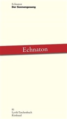 Echnaton - Der Sonnengesang
