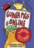 &amp;apos, Jennifer Gray, Sarah Horne, s Story Writer) Swift, Amanda Swift, Sarah Horne - Guinea Pigs Online: Viking Victory