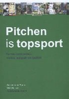 Sak van den Boom, Wim Huiser, Sak van den Boom, Wim Huijser - Pitchen is topsport
