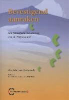 Mia van Lutterveld, Bob Boot, Pieter Verduin - Bevestigend aanraken en contact
