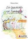 Werner Hahn, Stefan Jordan - Die Geschichte von Tamdudeldei