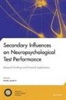 Peter Arnett, Peter (EDT) Arnett, ARNETT PETER EDT, Peter Arnett, Peter A Arnett, Peter A. Arnett - Secondary Influences on Neuropsychological Test Performance