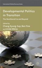 Kyung-Sup Fine Chang, CHANG KYUNG SUP FINE BEN WEISS, Kyung-Sup Chang, Fine, B Fine, B. Fine... - Developmental Politics in Transition