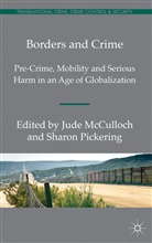 Jude McCulloch, Sharon Pickering, Sharon Mcculloch Pickering, PICKERING SHARON MCCULLOCH JUDE, Mcculloch, Mcculloch... - Borders and Crime