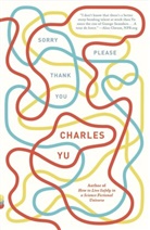Charles Yu, Yu Charles - Sorry Please Thank You