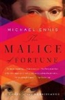 Michael Ennis - The Malice of Fortune