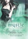 Alyson No L, Alyson Noeel, Alyson Noel, Alyson Noël, Noel Alyson - Mystic