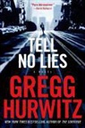 Gregg Hurwitz - Tell No Lies