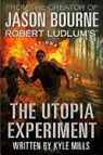 Kyle Mills - Robert Ludlum's The Utopia Experiment