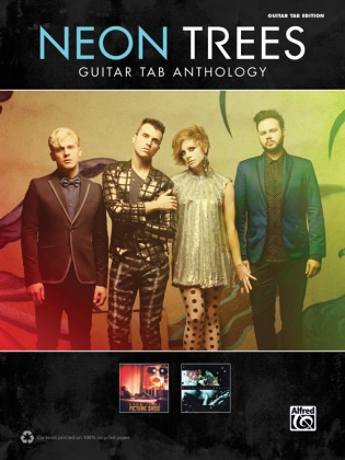 Alfred Music,  Alfred Publishing,  Neon Trees,  Neon Trees - Neon Trees - Guitar Tab Anthology