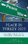 Tim Jacoby, Tim/ Ozerdem Jacoby, Jacoby Tim, Alpaslan Ozerdem, Alpaslan Özerdem - Peace in Turkey 2023