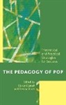 Edward A. (EDT)/ Blum Janak, Denise F Blum, Denise F. Blum, Edward Janak, Edward A. Janak, Janak Edward - The Pedagogy of Pop