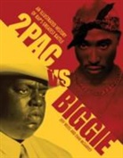 Evan McGarvey, Ewan McGarvey, Jeff Weiss, Jeff/ Mcgarvey Weiss - 2pac Vs. Biggie