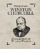 Sir Winston Churchill, Sir Winston S. Churchill, Running Press, Running Press, Running Running Press, Running Press... - The Quotable Winston Churchill