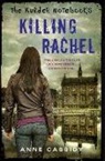 Anne Cassidy - Killing Rachel