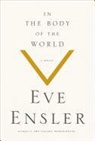 Eve Ensler - In the Body of the World
