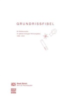 Benedikt Loderer, Am für Hochbauten der Stadt Zürich, Amt für Hochbauten Stadt Zürich - Grundrissfibel