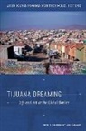 Josh (EDT)/ Montezemolo Kun, Josh Montezemolo Kun, Josh Kun, Fiamma Montezemolo - Tijuana Dreaming